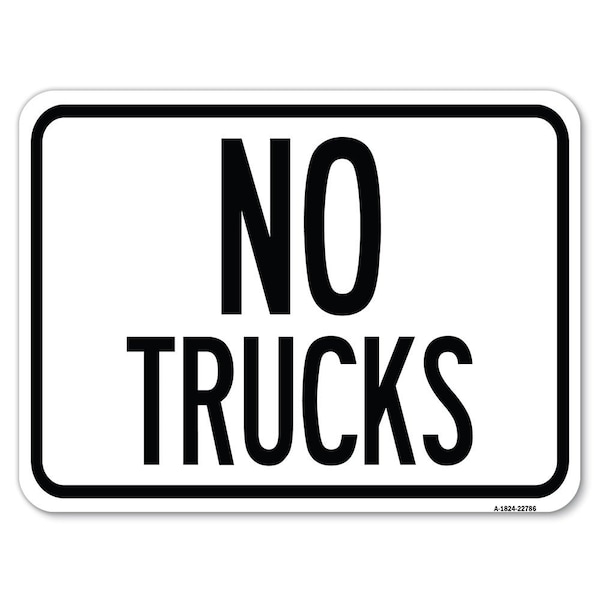 Signmission Truck Sign No Trucks Heavy-Gauge Aluminum Rust Proof Parking Sign, 18" x 24", A-1824-22786 A-1824-22786 - main